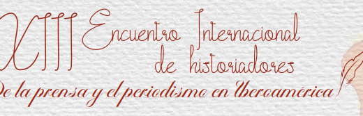 XIII Encuentro Historiadores de la Prensa y el Periodismo- 27 y 28 abril 2023